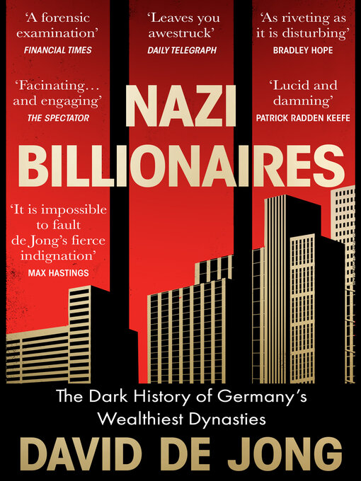 Title details for Nazi Billionaires by David de Jong - Available